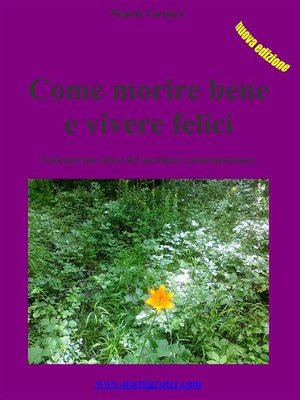 cover image of Come morire bene e vivere felici